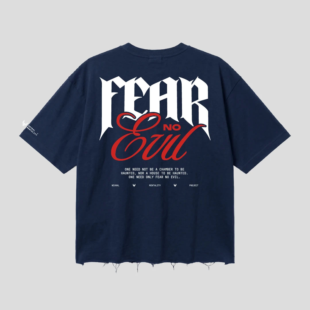 FEAR NO EVIL_DARK 240 GSM BOXFIT TSHIRT