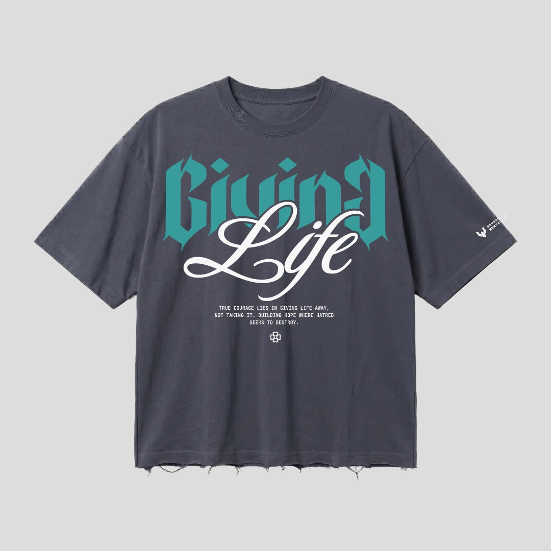 GIVING LIFE_240 GSM BOXFIT TSHIRT